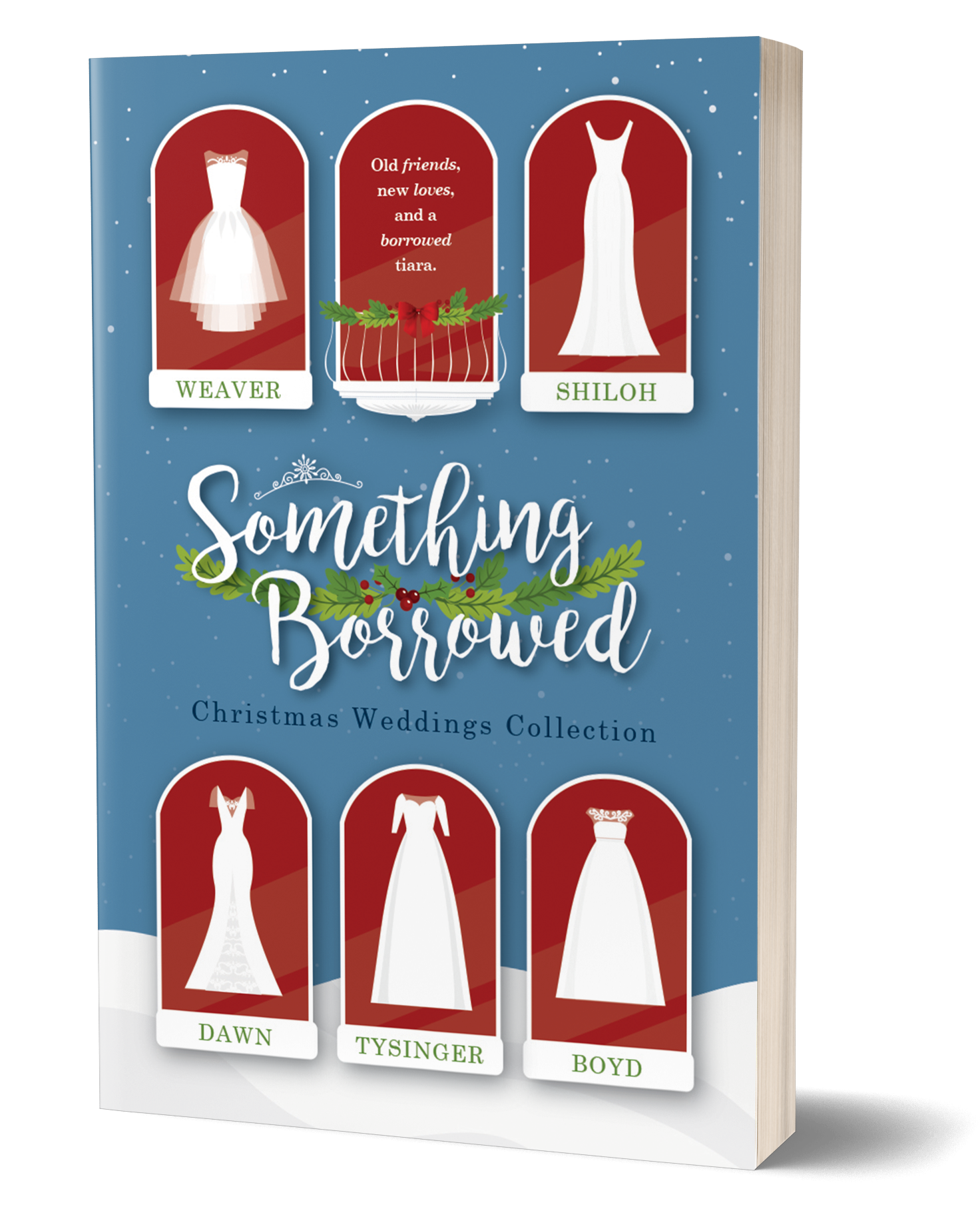 Something Borrowed: Christmas Weddings Collection