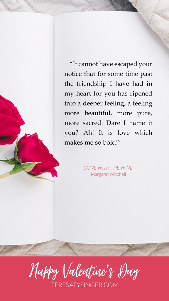 Gone with the Wind Quote for Valentine's Day